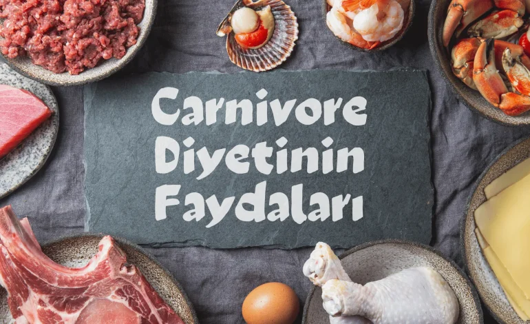 Carnivore Diyetinin Faydaları